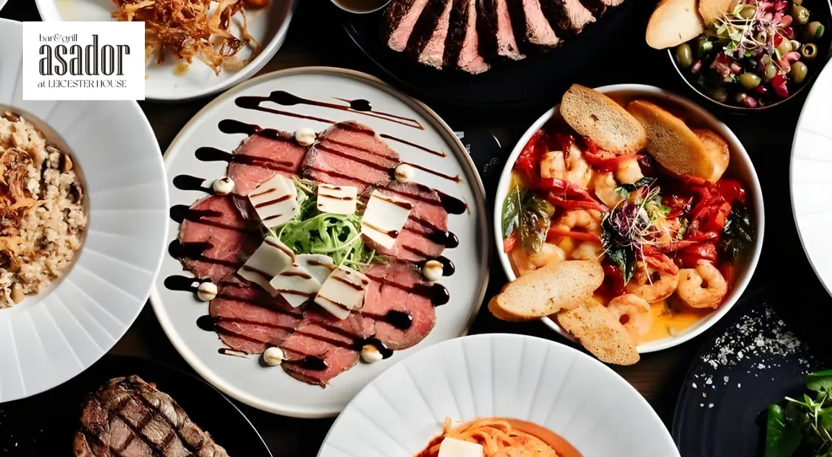 Asador Menu, How to Choose the Right Restaurant in Leicester Square